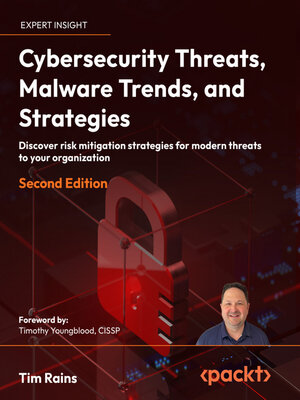cover image of Cybersecurity Threats, Malware Trends, and Strategies